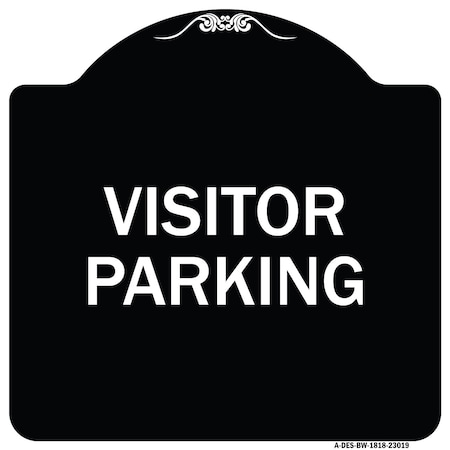 Signmission Reserved Parking Visitor Parking Heavy-Gauge Aluminum Architectural Sign, 18" x 18", BW-1818-23019 A-DES-BW-1818-23019